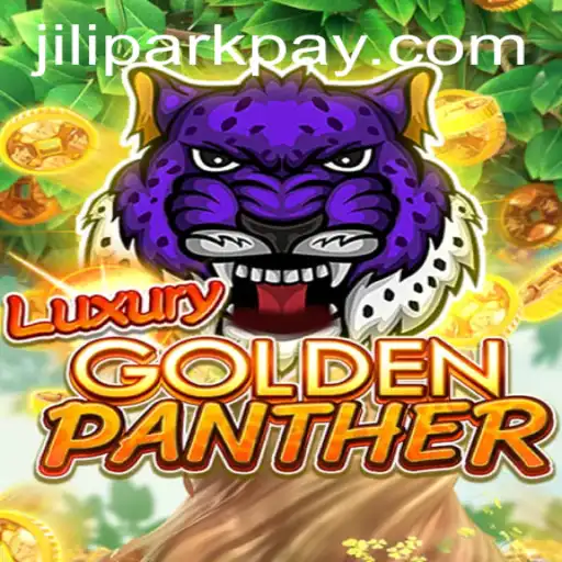 A Thrilling Adventure: LUXURYGOLDENPANTHER by JILIPARK.COM